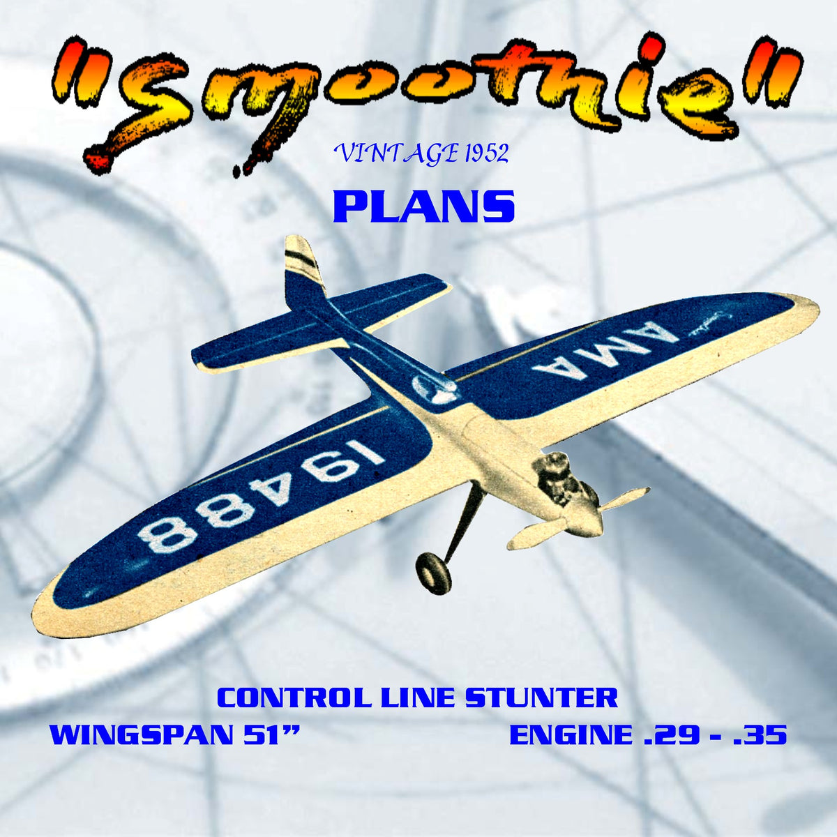 FULL SIZE PLANS VINTAGE 1952 CONTROL LINE .29 - .35 STUNTER 