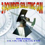 3 Pounder Saluting Gun – Printed Scale Drawings + Article