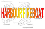 Full Size Printed Plans with building Notes Semi-Scale 1:32 Harbour Fireboat