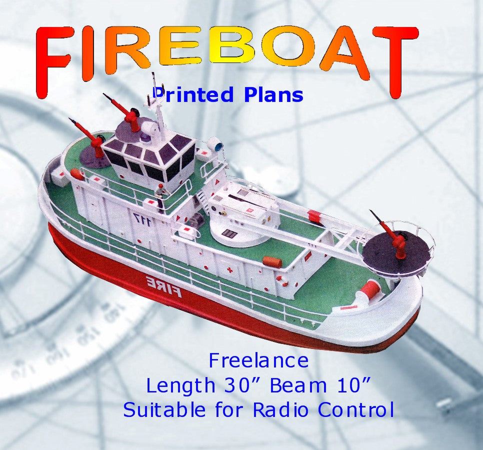 Full Size Printed Plans with building Notes Semi-Scale 1:32 Harbour Fireboat