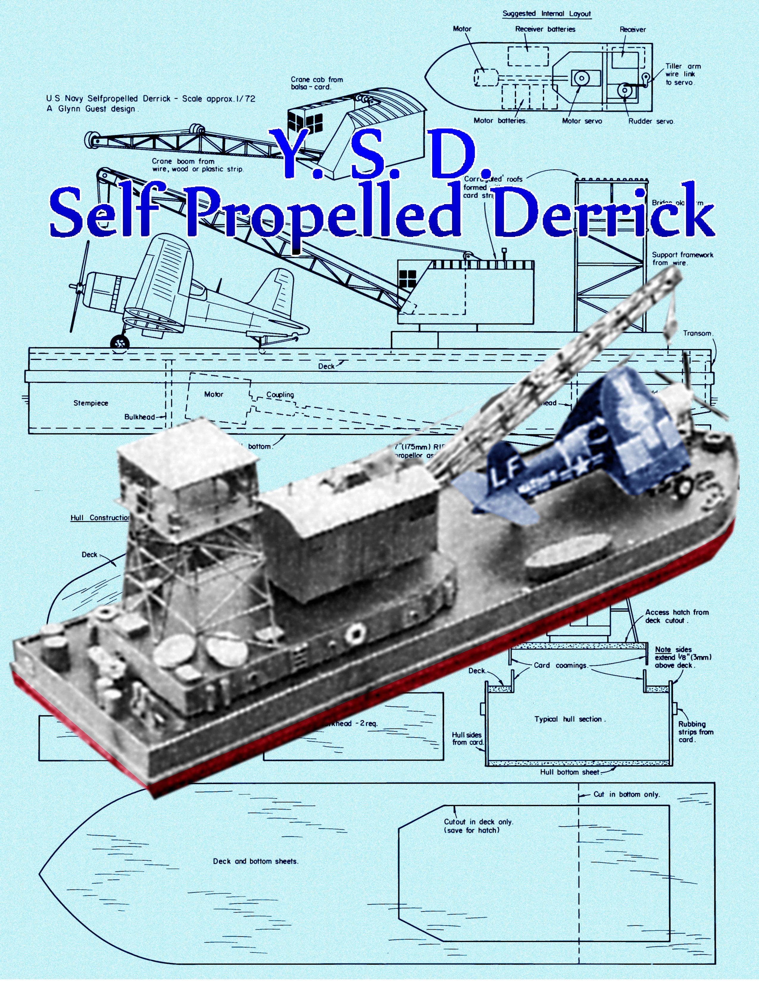 full size printed plans and article y.s.d.  self propelled derrick semi-scale 1:72  length 15"  for radio control
