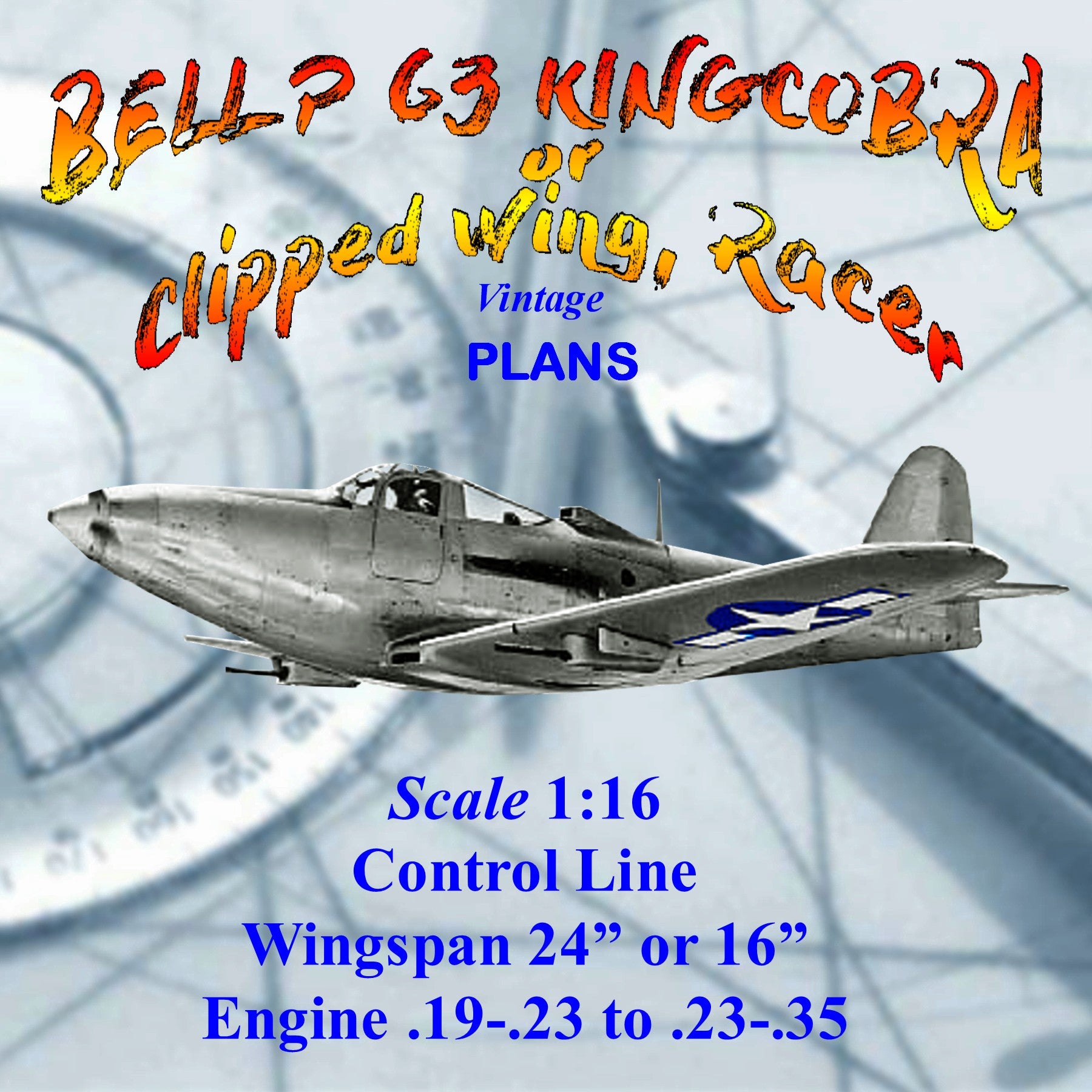 full size printed plans scale 1:16 control line bell p‑63 kingcobra  or  clipped wing, racer.