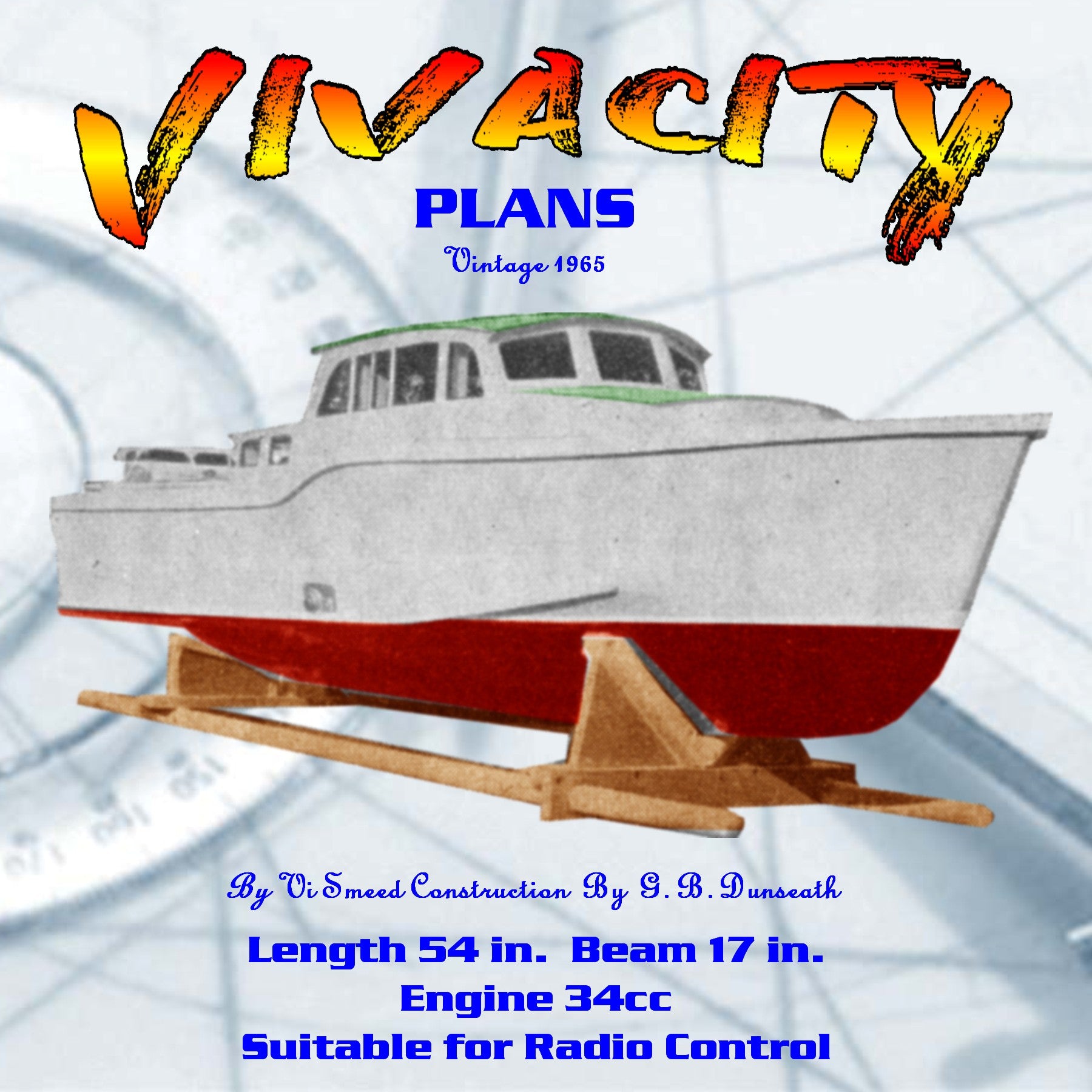 full size printed plan vintage 1965 length 54 in.  beam 17 in. "vivacity" suitable for radio control