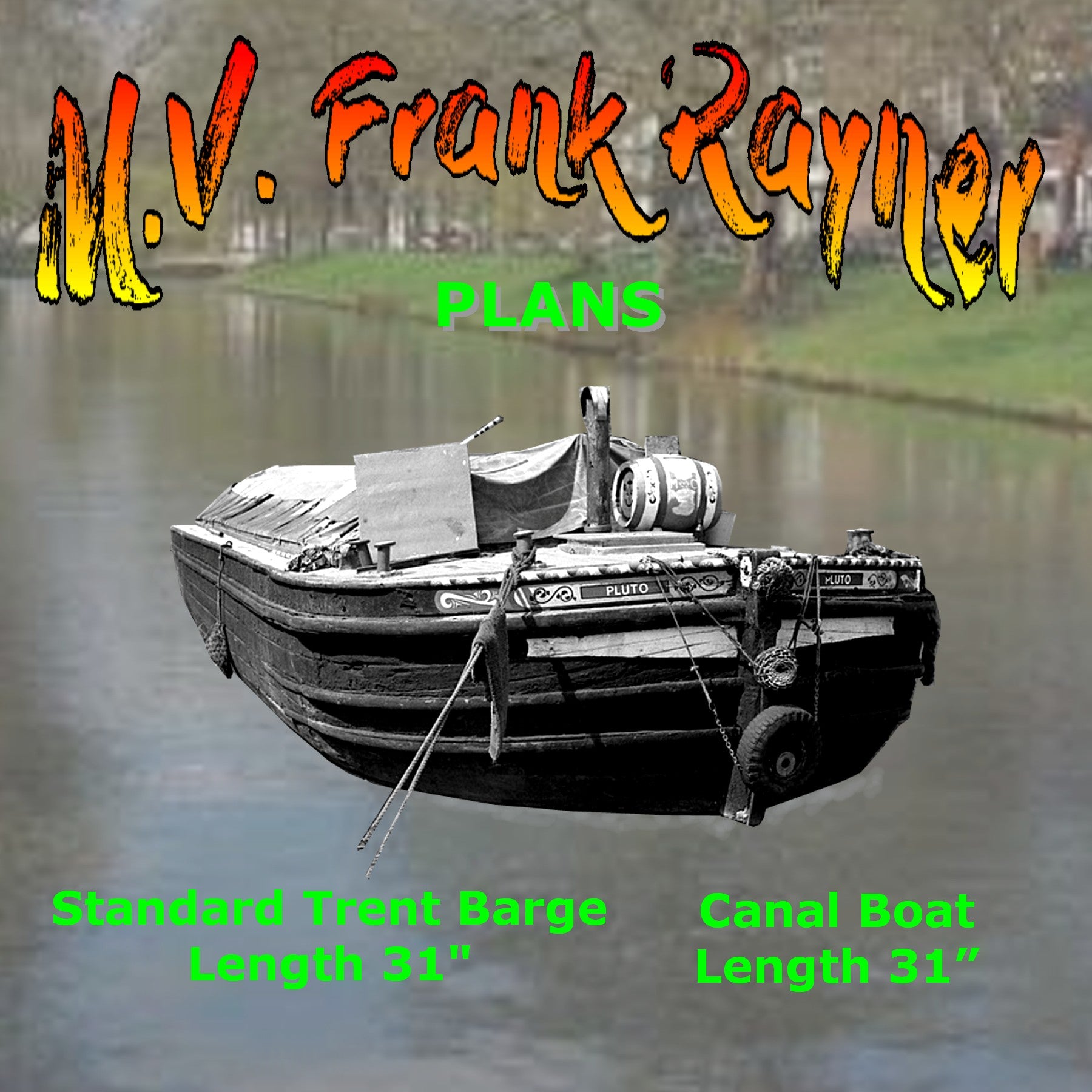 full size printed plan canal boat & trent barge m.v. frank rayner suitable for radio control