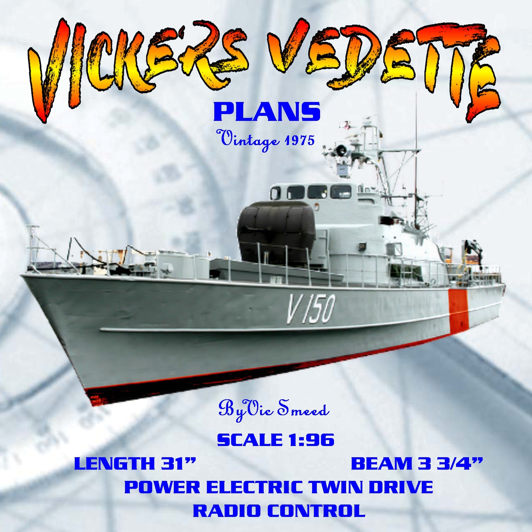 full size printed plan multi purpose corvette scale 1:96  "vickers vedette" suitable for radio control
