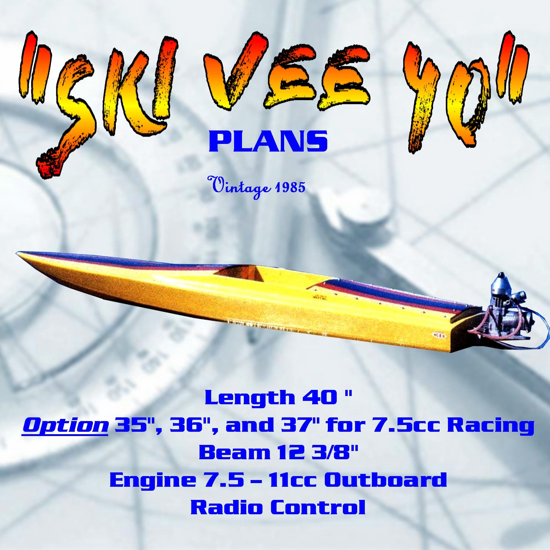 full size printed plan  7.5 – 11cc outboard deep vee ski boat “ski vee 40” for radio control