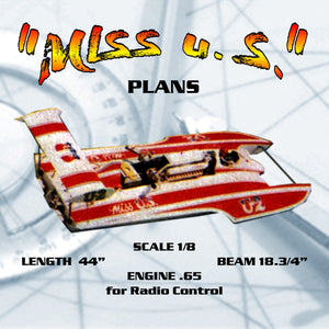 full size plans standoff scale 1/8 "miss u. s.”  unlimited hydroplane l 44" for radio control