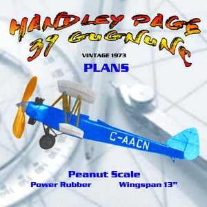 full size printed plans scale 1/32 "handley page 39 gugnunc" all sheet construction and rubber power