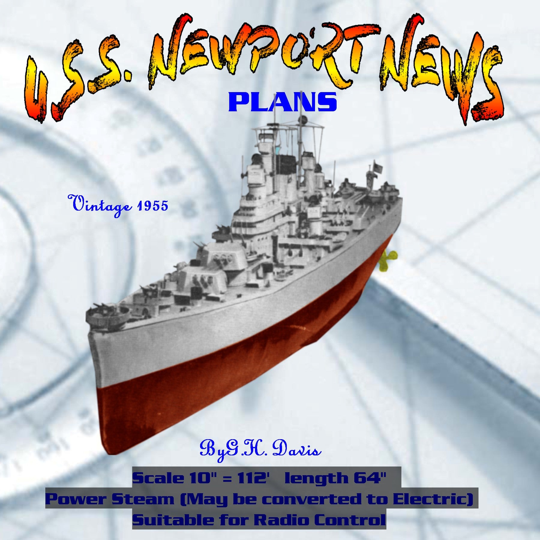full size printed plan  scale 10" = 112 heavy cruiser "u.s.s. newport news" des moines class