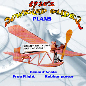 full size printed plans peanut scale 1920's powered glider ton of fun for peanuts with this simple, rugged model