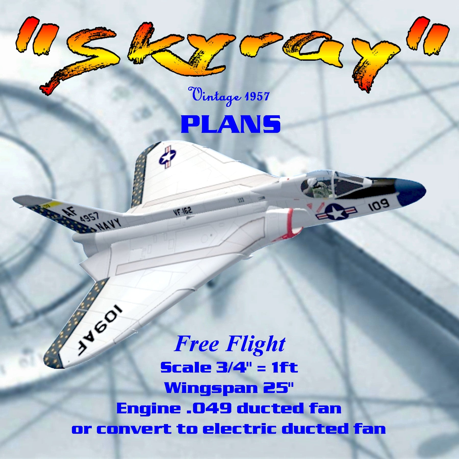 full size printed plan scale 3/4" = 1ft reproduced berkeley skyray  .049 or electric ducted fan