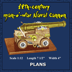 full size printed plan 18th-century man-o'-war naval cannon scale 1:12  length 7 1/2"  width 4"