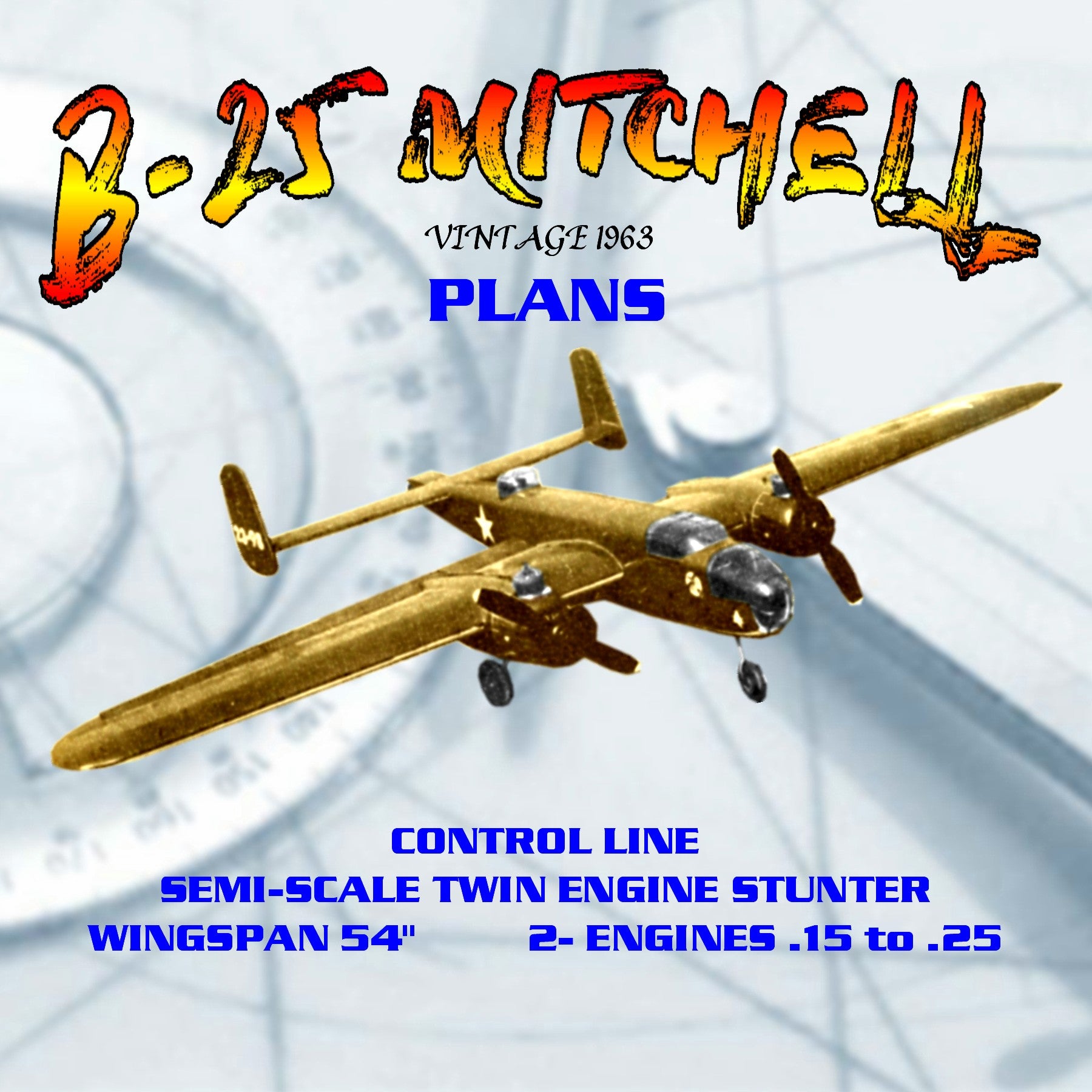 full size printed plans vintage 1963 semi-scale twin engine stunter b-25 mitchell
