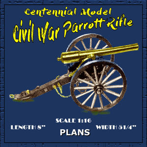 full size printed plan and article scale 1:16 centennial model of the civil war parrott rifle
