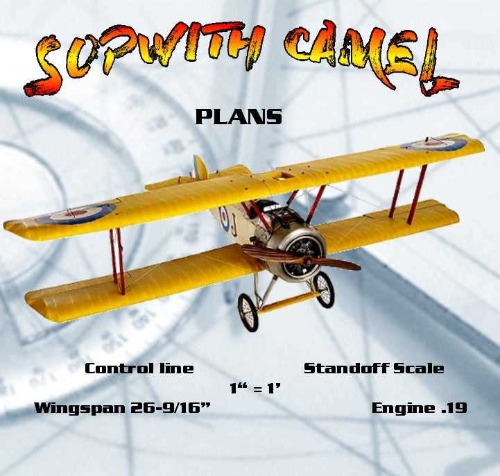 full size printed plans control line  standoff scale 1”= 1' sopwith camel wingspan 26 9/16”  engine .19