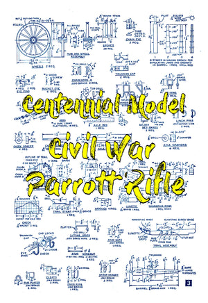 full size printed plan and article scale 1:16 centennial model of the civil war parrott rifle