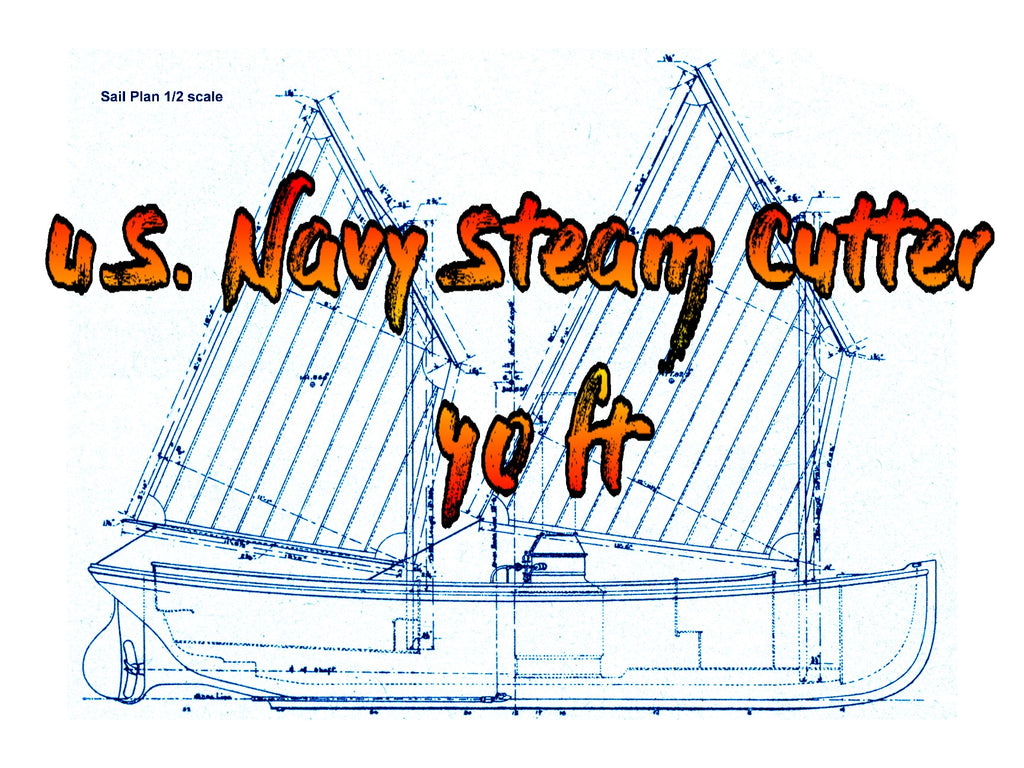 Full Size Printed line drawings Plan 40 ft.& 30ft. U.S. Navy Steam Cut ...