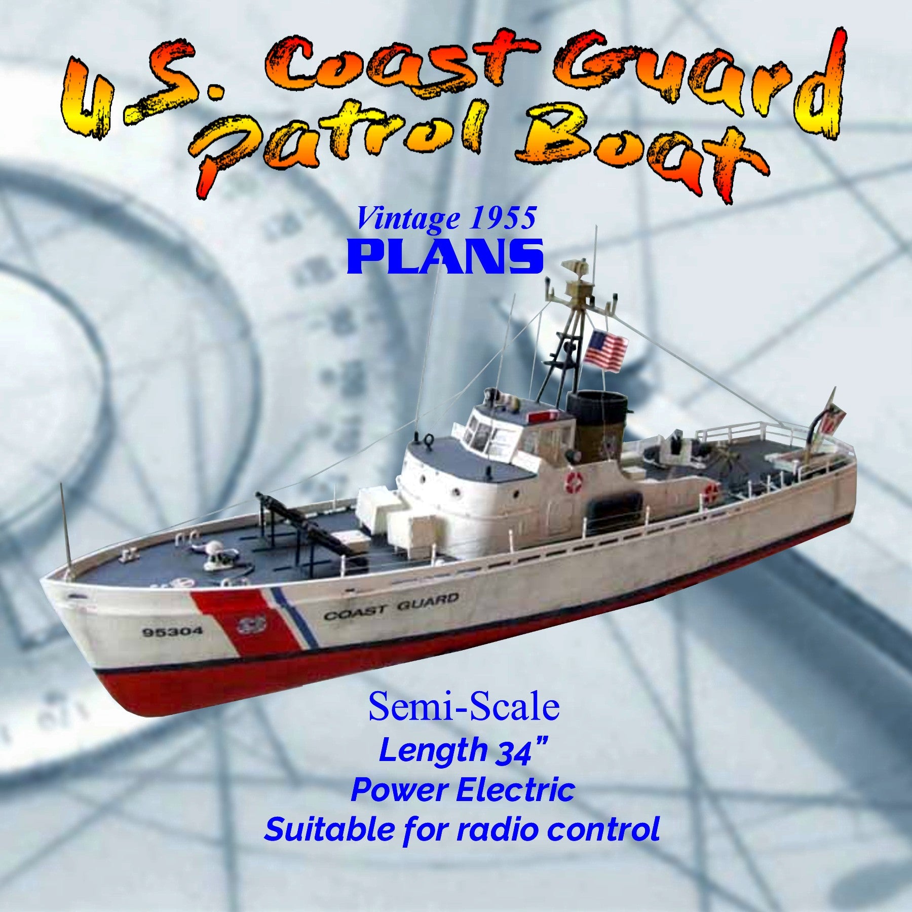 full size printed plan semi-scale 95-ft. u.s. coast guard patrol boat suitable for radio control