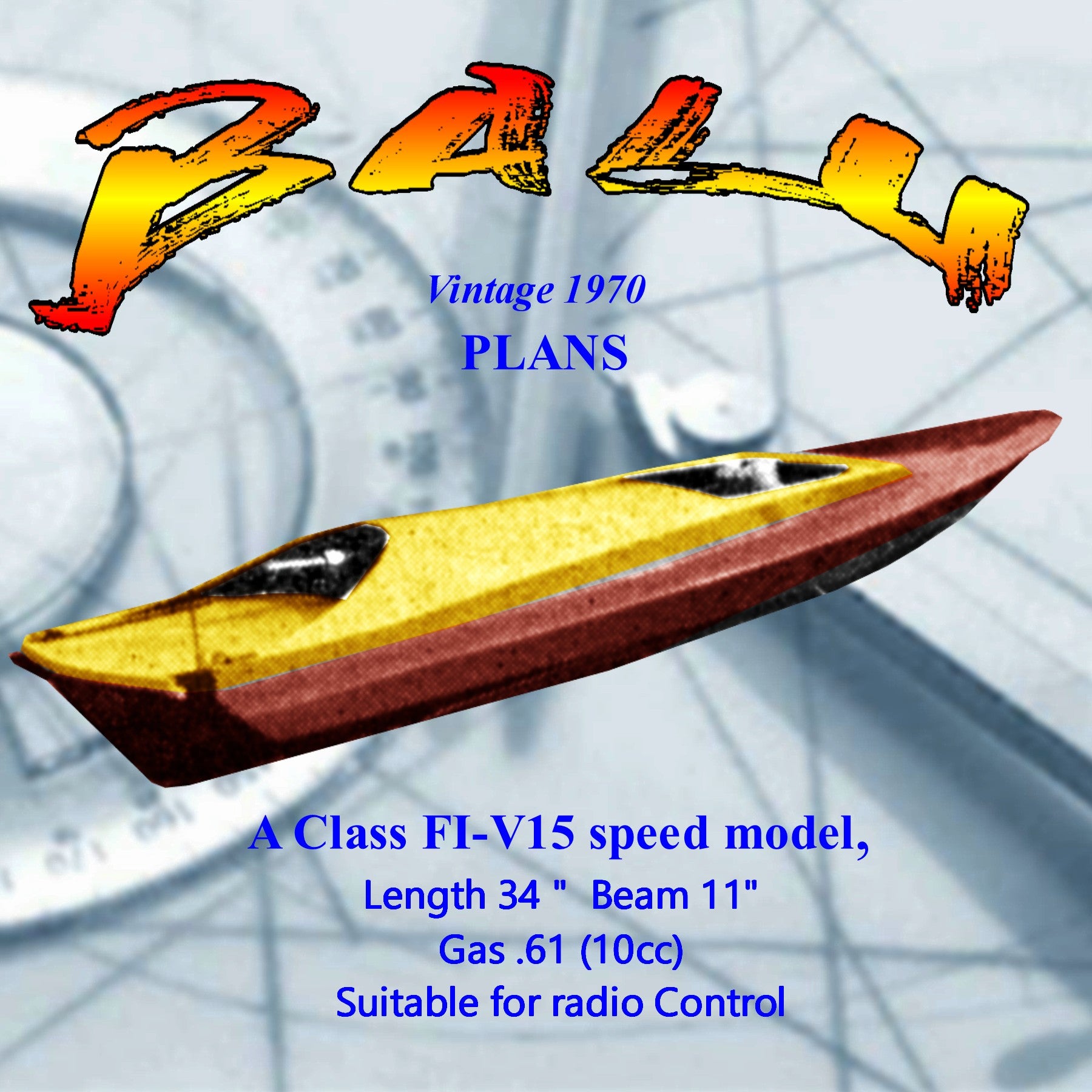full size printed plan a class fi-v15 speed model, suitable for multi-channel radio control