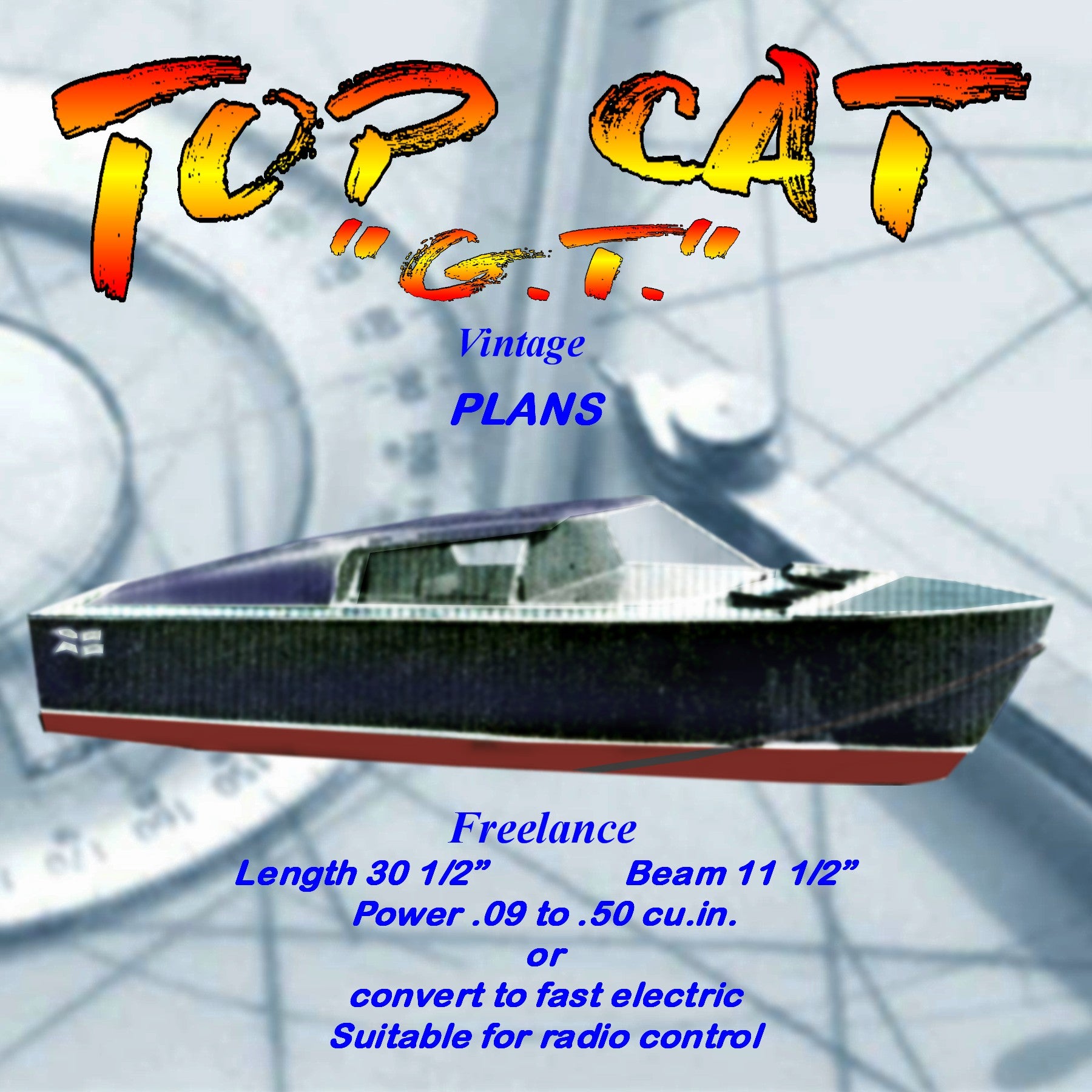 full size printed plan scale freelance  l 301/2 top cat "g.t." racing boat suitable fot radio control