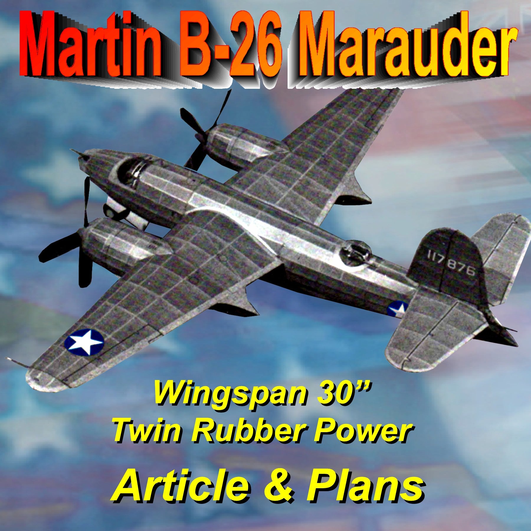 full size printed plan and article martin b-26 marauder semi scale 1:28  w/s 30”  power twin rubber