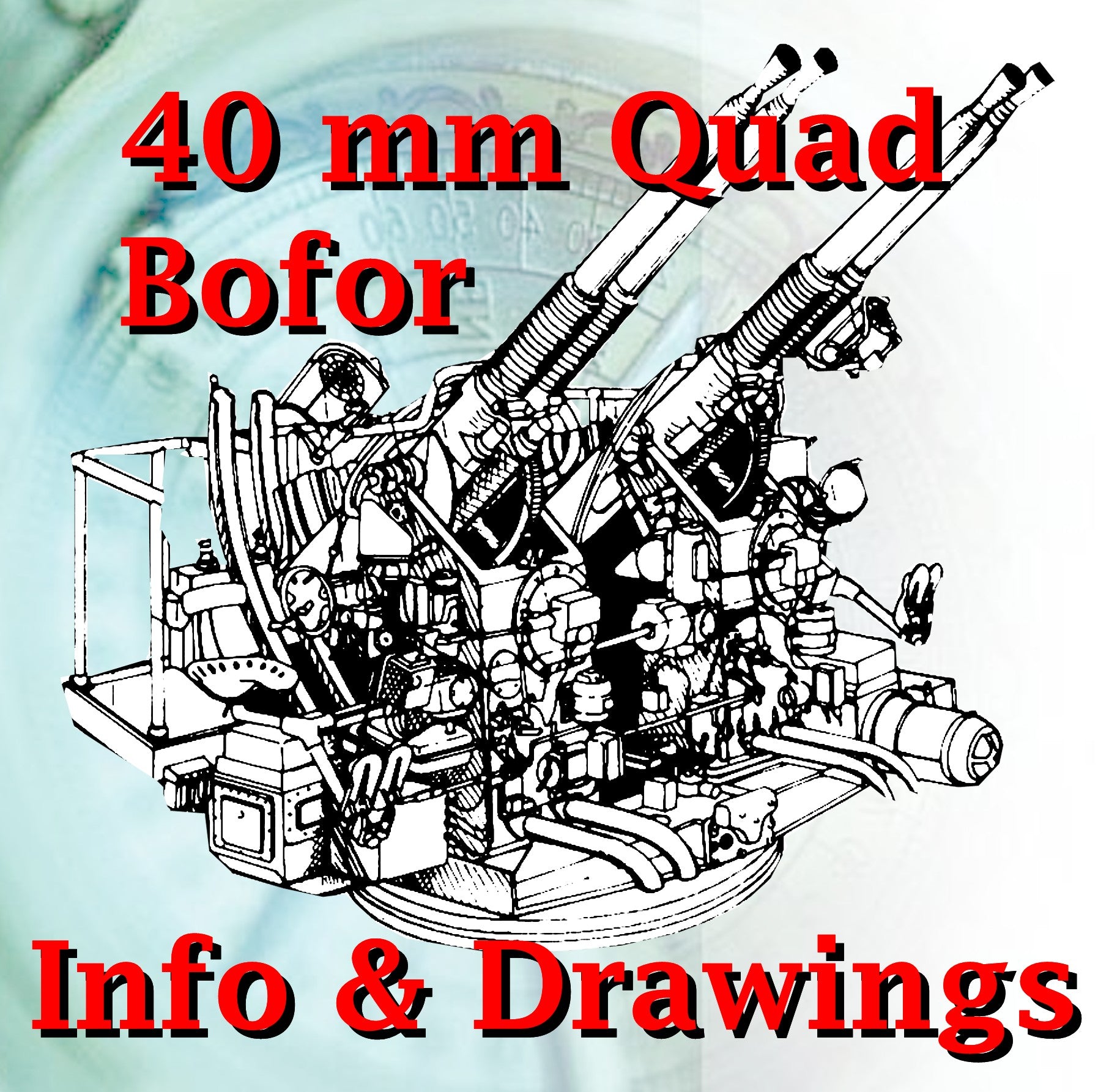 printed drawings & articles scale 1:32 quad single and twin bofors